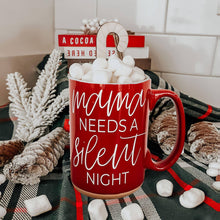 Load image into Gallery viewer, Mama Needs a Silent Night Coffee Mug, Funny Christmas Gift: Christmas Spirit-Red Mug
