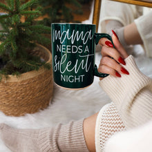 Load image into Gallery viewer, Mama Needs a Silent Night Coffee Mug, Funny Christmas Gift: Christmas Spirit-Red Mug