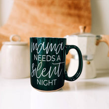 Load image into Gallery viewer, Mama Needs a Silent Night Coffee Mug, Funny Christmas Gift: Christmas Spirit-Red Mug
